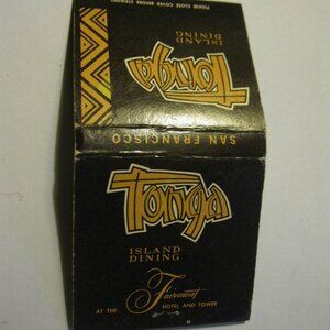 old Front Strike Matchbook: Tonga Island - San Francisco- missing 1 match